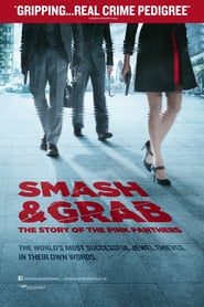 Smash and Grab: The Story of the Pink Panthers