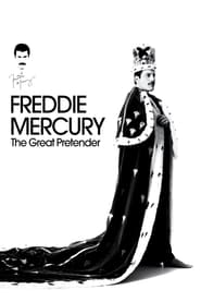 Freddie Mercury: The Great Pretender