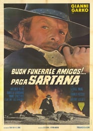 Have a Good Funeral, My Friend… Sartana Will Pay