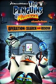 The Penguins of Madagascar: Operation Search and Rescue