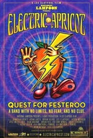 National Lampoon Presents Electric Apricot: Quest for Festeroo