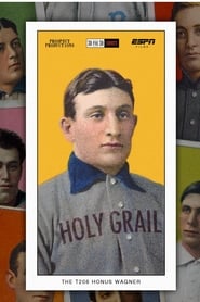 Holy Grail: The T206 Honus Wagner