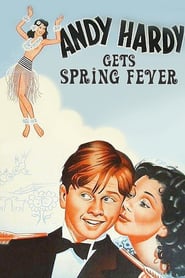 Andy Hardy Gets Spring Fever