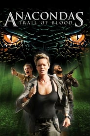 Anacondas: Trail of Blood