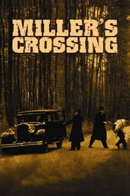 Miller’s Crossing