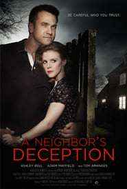 A Neighbor’s Deception