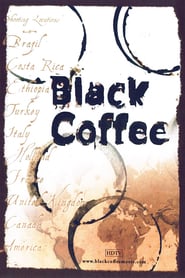 Black Coffee