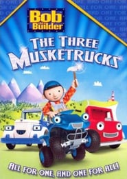 Bob the Builder Three Musketrucks