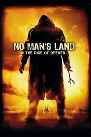 No Man’s Land: The Rise of Reeker