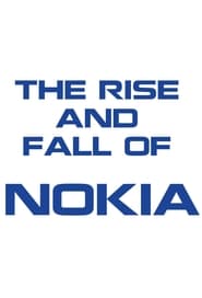 The Rise and Fall of Nokia