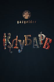 Gazgolder. Clubare