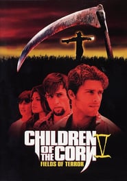 Children of the Corn V: Fields of Terror