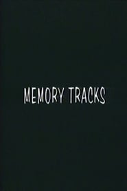 Memory Tracks