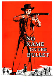 No Name on the Bullet