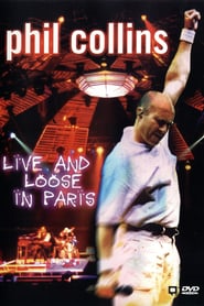 Phil Collins: Live and Loose in Paris