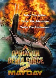 Operation Delta Force 2: Mayday