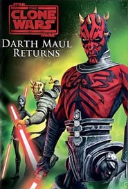 Star Wars The Clone Wars: Darth Maul Returns