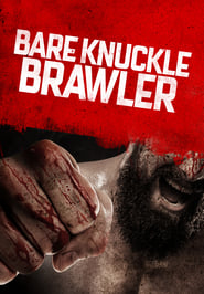 Bare Knuckle Brawler