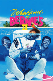 Weekend at Bernie’s II