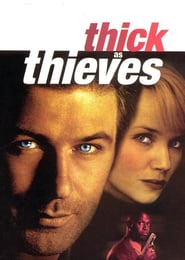 Thick as Thieves