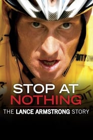 Stop at Nothing: The Lance Armstrong Story