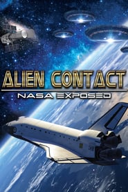 Alien Contact: NASA Exposed