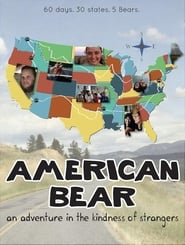 American Bear: An Adventure in the Kindness of Strangers