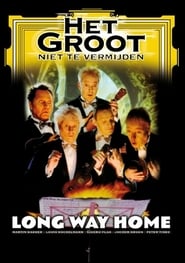 Het Groot Niet Te Vermijden: Long Way Home