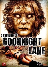 Ghost of Goodnight Lane