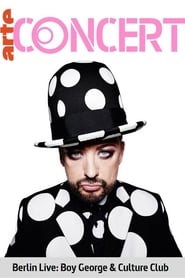 Berlin Live: Boy George & Culture Club