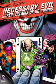 Necessary Evil: Super-Villains of DC Comics