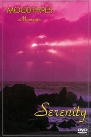 Moodtapes: Moments – Serenity