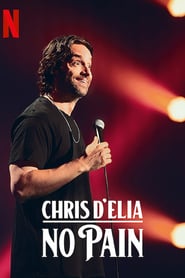 Chris D’Elia: No Pain