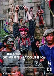 Dutch Angle: Chas Gerretsen & Apocalypse Now