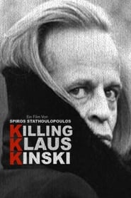 Killing Klaus Kinski