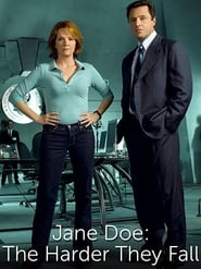 Jane Doe: The Harder They Fall