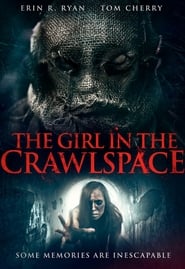 The Girl in the Crawlspace