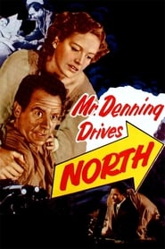 Mr. Denning Drives North