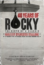 40 Years of Rocky: The Birth of a Classic