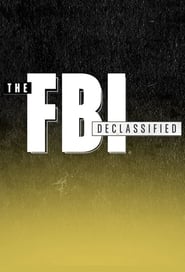 The FBI Declassified