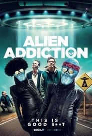 Alien Addiction