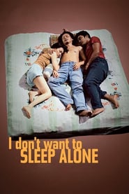 I Don’t Want to Sleep Alone