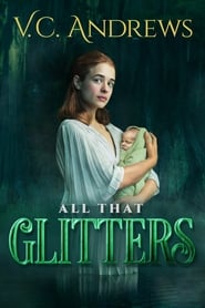 V.C. Andrews’ All That Glitters