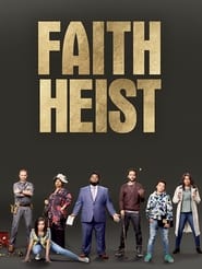 Faith Heist