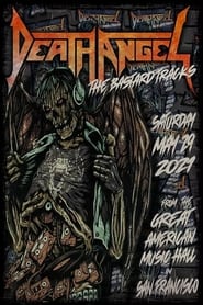 Death Angel: The Bastard Tracks – From the Great American Music Hall in San Francisco