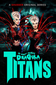 The Boulet Brothers’ Dragula: Titans