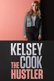 Kelsey Cook: The Hustler